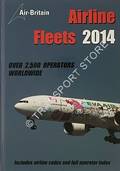 Airline Fleets 2014 by BUTTIFANT, Lyn; CHATFIELD, Chris; HILLMAN, Peter & SMITH, Terry