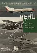 The Complete Civil Aircraft Registers of Peru by BEALES, Tony & DAVIS, John M.