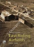 East Riding Airfields 1915 - 1920 by SIMMONS, Geoffrey
