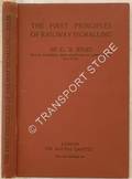 The First Principles of Railway Signalling [1918] by BYLES, G.B.