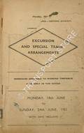 Excursion and Special Train Arrangements, Monday 18th June to Sunday 24th June 1951 by British Railways (Eastern Operating Area - Eastern Division)