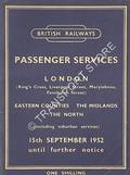 Passenger Services [Winter Timetable] - London (King's Cross, Liverpool Street, Marylebone, Fenchurch Street) Eastern Counties, East Midlands, The North, 15th September 1952 until further notice by British Railways Eastern Region