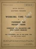 Working Time Table of Passenger and Freight Trains - Section K - Cambridge and Colchester Line; Intermediate branches, 19th September 1955 to 10th June 1956 by British Railways Eastern Region