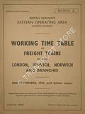Book cover of Working Time Table of Freight Trains - Section L - London, Ipswich, Norwich and branches, 20th September 1954 until further notice by British Railways Eastern Region (Eastern Division)