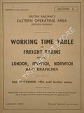 Working Time Table of Freight Trains - Section L - London, Ipswich, Norwich and branches, 20th September 1954 until further notice by British Railways Eastern Region (Eastern Division)