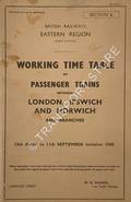 Working Time Table of Passenger Trains - Section L - London, Ipswich and Norwich and branches, 13th June to 11th September inclusive 1960 by British Railways Eastern Region (Great Eastern)