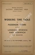 Working Time Table of Passenger Trains - Section L - London, Ipswich, Norwich and branches, 14th June to 19th September inclusive 1954 by British Railways Eastern Region (Eastern Division)