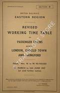 Revised Working Time Table of Passenger Trains - Section O - London, Enfield Town and Chingford, pages nos. 45 to 90 re-issued, 4th March to 16th June 1957 (or until further notice) by British Railways Eastern Region