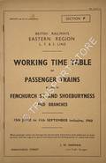 Working Time Table of Passenger Trains - Section P - Fenchurch St. and Shoeburyness and branches, 13th June to 11th September inclusive, 1960 by British Railways Eastern Region L.T. & S. Line