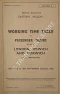 Working Time Table of Passenger Trains - Section L - London, Ipswich and Norwich and branches, 13th June to 18th September inclusive, 1955 by British Railways Eastern Region