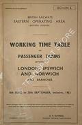 Working Time Table of Passenger Trains - Section L - London, Ipswich, Norwich and branches, 8th June to 20th September inclusive 1953 by British Railways Eastern Region (Eastern Division)