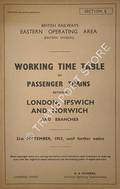Working Time Table of Passenger Trains - Section L - London, Ipswich, Norwich and branches, 21st September 1953, until further notice by British Railways Eastern Region (Eastern Division)