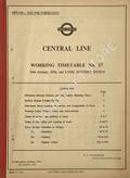 Central Line Working Timetable No. 17, 20th October 1956 and until further notice by London Transport