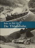 Bahn im Bild: Die Ybbstalbahn by GRAF, Hans