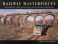 Railway Masterpieces by SOLOMON, Brian