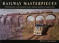 Railway Masterpieces by SOLOMON, Brian