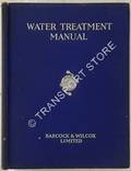 Water Treatment Manual by Babcock & Wilcox Limited