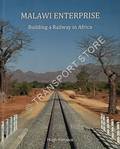 Malawi Enterprise - Building a Railway in Africa by FENWICK, Hugh