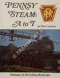 Pennsy Steam: A to T by CARLETON, Paul