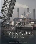 Liverpool Seaport City by COSSONS, Neil & JENKINS, Martin