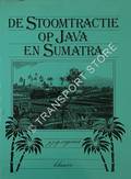 De stoomtractie op Java en Sumatra by OEGEMA, J.J.G.