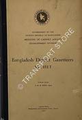 Bangladesh / East Pakistan District Gazetteers - Sylhet by RIZVI, S.N.H. (ed.)