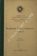 Bangladesh / East Pakistan District Gazetteers - Dacca by RIZVI, S.N.H. (ed.)