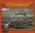 Steam Memories 1950's and 1960's: Scarborough: Heyday of the Holiday Train by HODGE, Ron