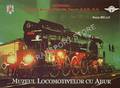 Muzeul Locomotivelor cu Abur by BELLU, Radu