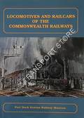 Locomotives and Railcars of the Commonwealth Railways by Port Dock Station Railway Museum