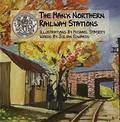 The Manx Northern Railway Stations by STARKEY, Michael & EDWARDS, Julian