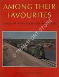 Among their Favourites - A Railway Photographers' Selection by CAMPBELL, Jean
