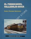 El Ferrocarril Valladolid-Ariza by QUINTANA, Pedro Pintado
