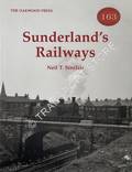 Sunderland's Railways by SINCLAIR, Neil T.