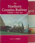 The Northern Counties Railway by CURRIE, J.R.L. 