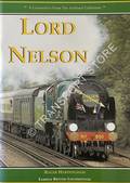850 Lord Nelson - Flagship of the Southern Railway by HARDINGHAM, Roger
