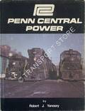 Penn Central Power by YANOSEY, Robert J.