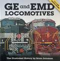 GE and EMD Locomotives by SOLOMON, Brian