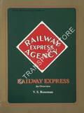 Model Railroading's Guide to the Railway Express - An Overview by ROSEMAN, V.S.