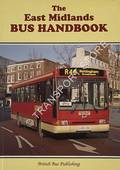 The East Midlands Bus Handbook [1994] by SANDERSON, Steve (ed.)
