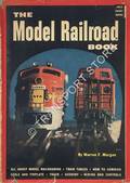 The Model Railroad Book by MORGAN, Warren F.