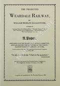 The Projected Weardale Railway [1887] by EGGLESTONE, William Morley