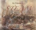 An Odyssey in Steam - Railway Paintings from 'Rocket' to 'Evening Star' by BELL, David C.