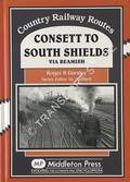 Consett to South Shields via Beamish by DARSLEY, Roger R