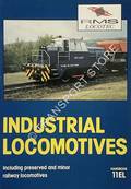 Industrial Locomotives including preserved and minor railway locomotives [1996] by HACKETT, Eric