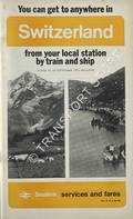 Sealink Services and Fares - You can get to anywhere in Switzerland from your local station by train and ship, 3 June to 29 September 1973 inclusive by British Railways Sealink