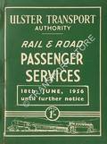 Rail and Road Passenger Services Time Table, 18th June, 1956 until further notice by Ulster Transport Authority