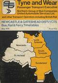 Northern Group of Bus Companies, United Automobile Services Ltd. and other Transport Operators including British Rail - Newcastle & Gateshead Districts, Bus, Rail & Ferry Timetables, May 1974 by Tyne and Wear Passenger Transport Executive