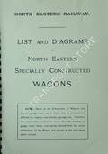 List and Diagrams of North Eastern Specially Constructed Wagons by North Eastern Railway