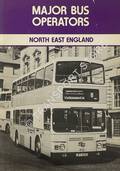 Major Bus Operators - North East England [1984] by WARBURTON, Stephen